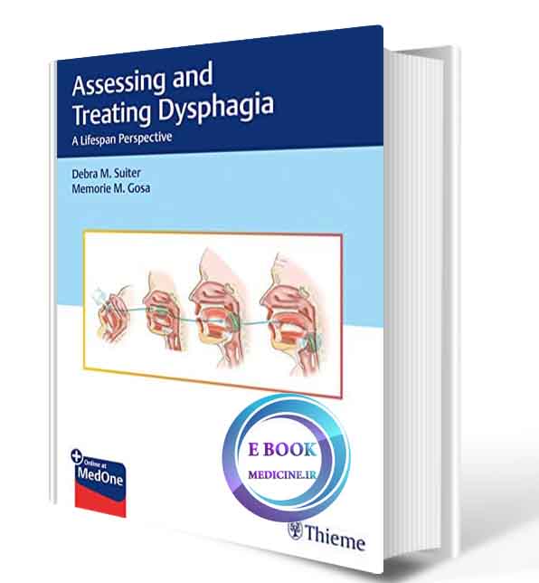 دانلود کتاب Assessing and Treating Dysphagia: A Lifespan Perspective  2019 (ORIGINAL PDF)
